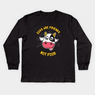 Cows Are Friends Not Food Kids Long Sleeve T-Shirt